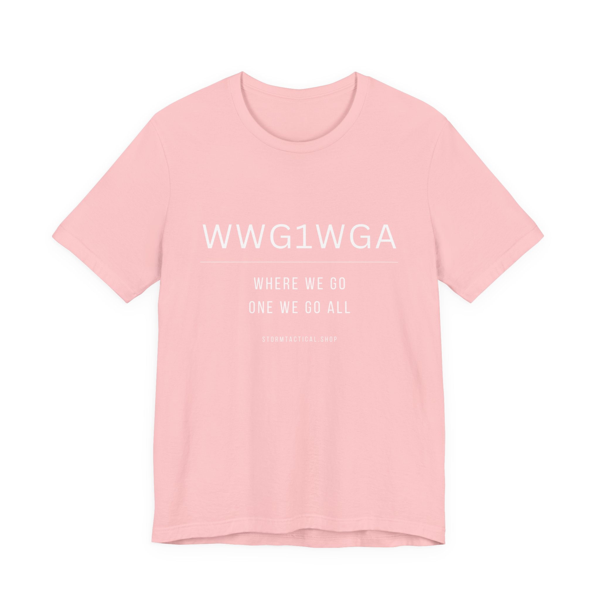 WWG1WGA Tee — "Where We Go One We Go All" Short Sleeve Shirt