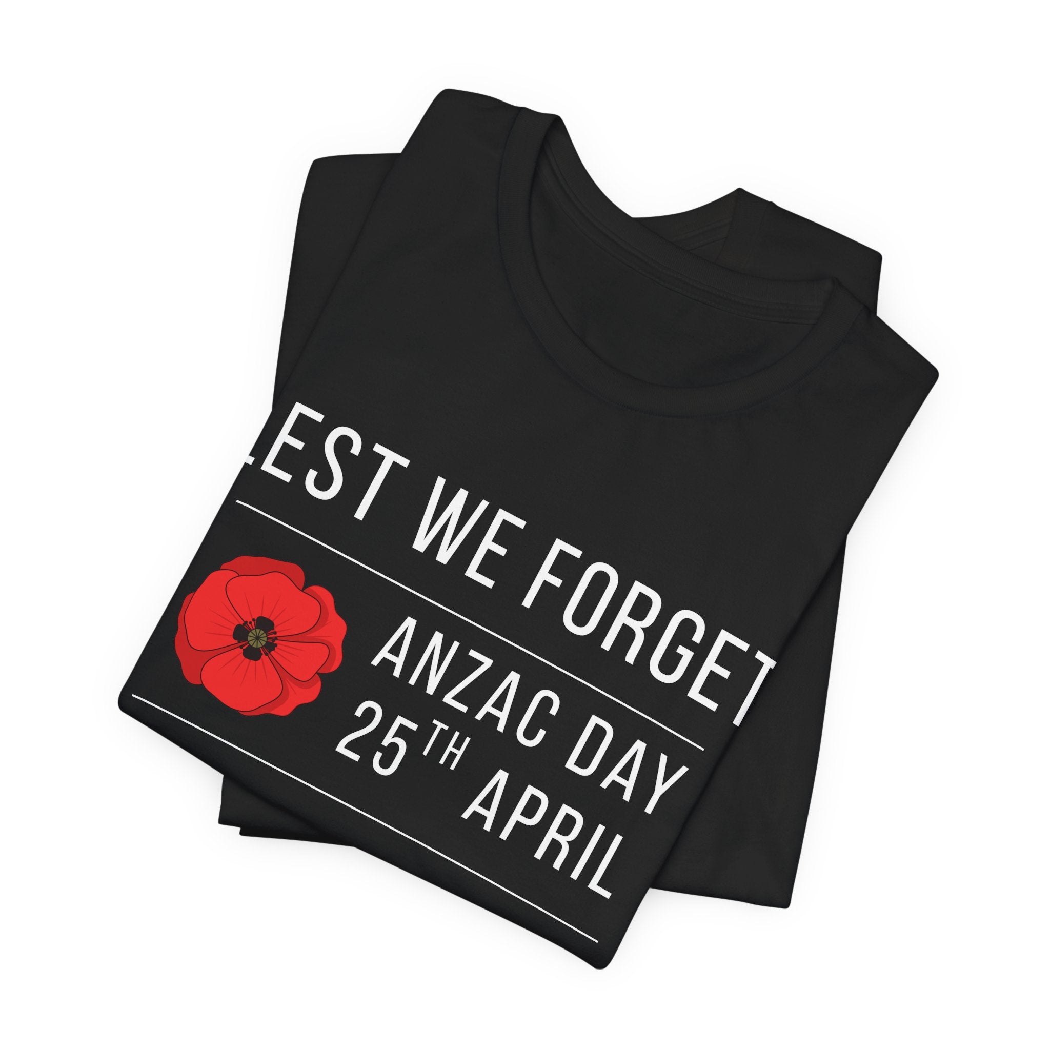 ANZAC Day Tee — "Lest We Forget" Remembrance T-Shirt (25th April, Australia & New Zealand)