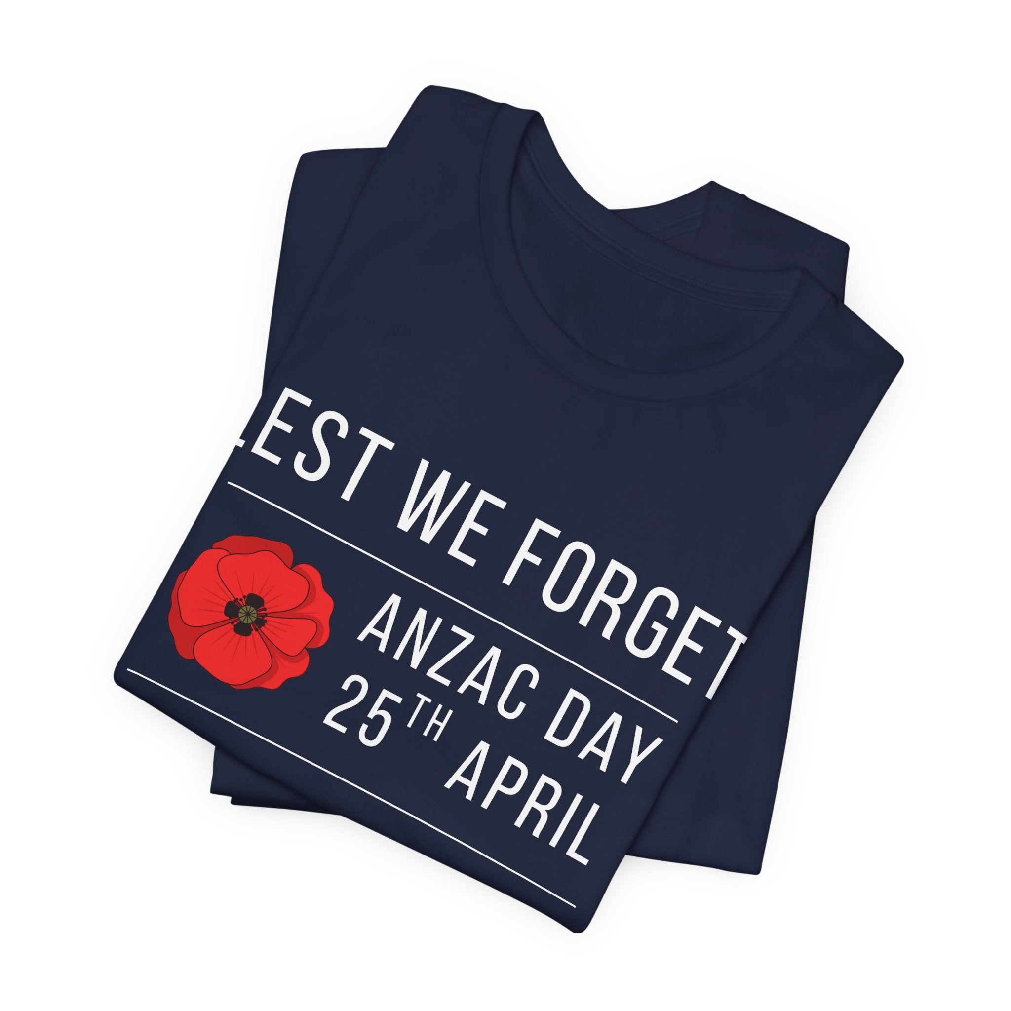 ANZAC Day Tee — "Lest We Forget" Remembrance T-Shirt (25th April, Australia & New Zealand)