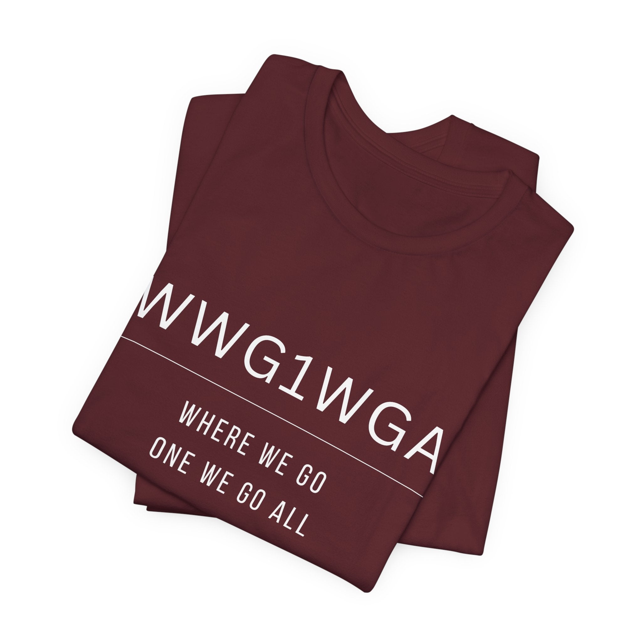 WWG1WGA Tee — "Where We Go One We Go All" Short Sleeve Shirt
